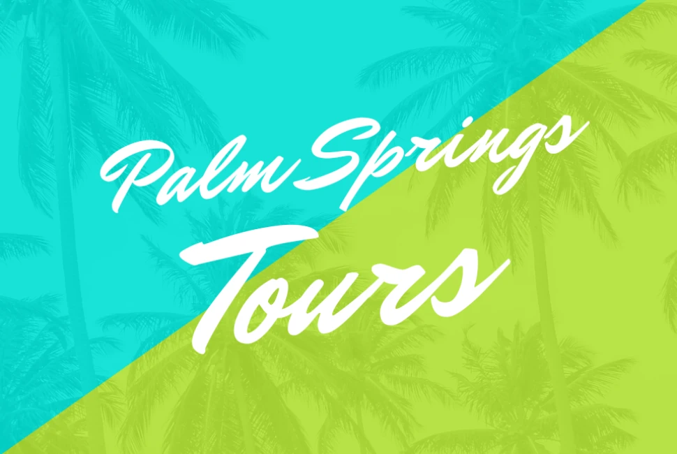 Tours in Palm Springs